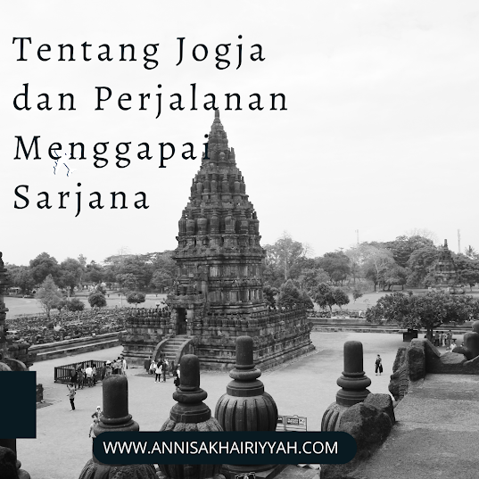 Tentang Jogja dan Perjalanan Menggapai Sarjana